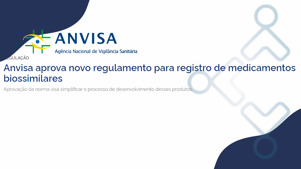 Novo regulamento para Registro de Medicamentos Biossimilares